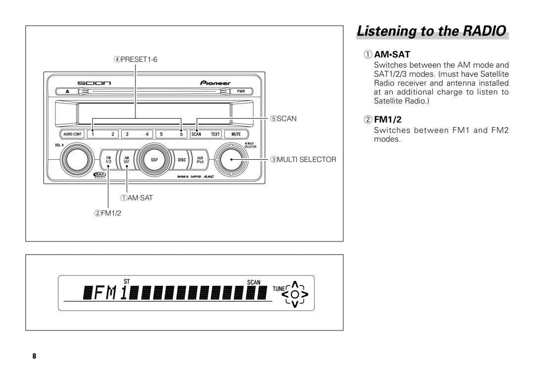 Scion PT546-00080 manual Listening to the Radio, Amsat, FM1/2 