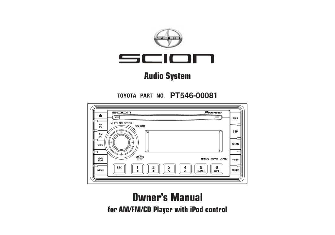 Scion manual Audio System, Toyota Part NO. PT546-00081 