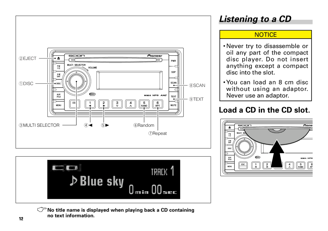 Scion PT546-00081 manual Listening to a CD, Load a CD in the CD slot 