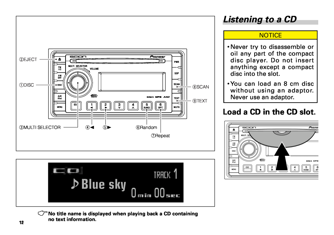 Scion PT546-00081 manual Listening to a CD, Load a CD in the CD slot 