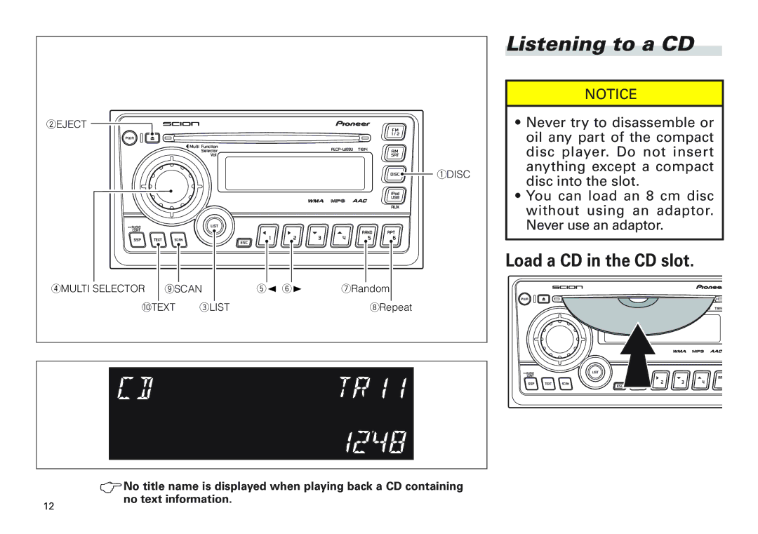Scion PT546-00100 manual Listening to a CD, Load a CD in the CD slot 