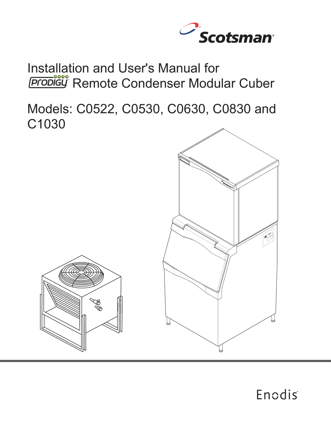 Scotsman Ice user manual Models C0522, C0530, C0630, C0830 and C1030 