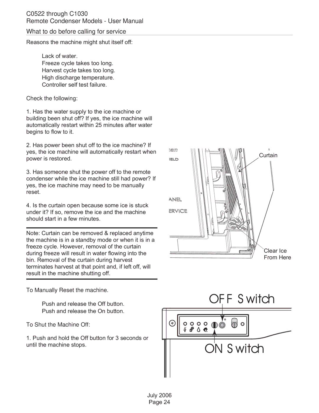 Scotsman Ice C0530 C0522 through C1030 What to do before calling for service, Check the following, To Shut the Machine Off 