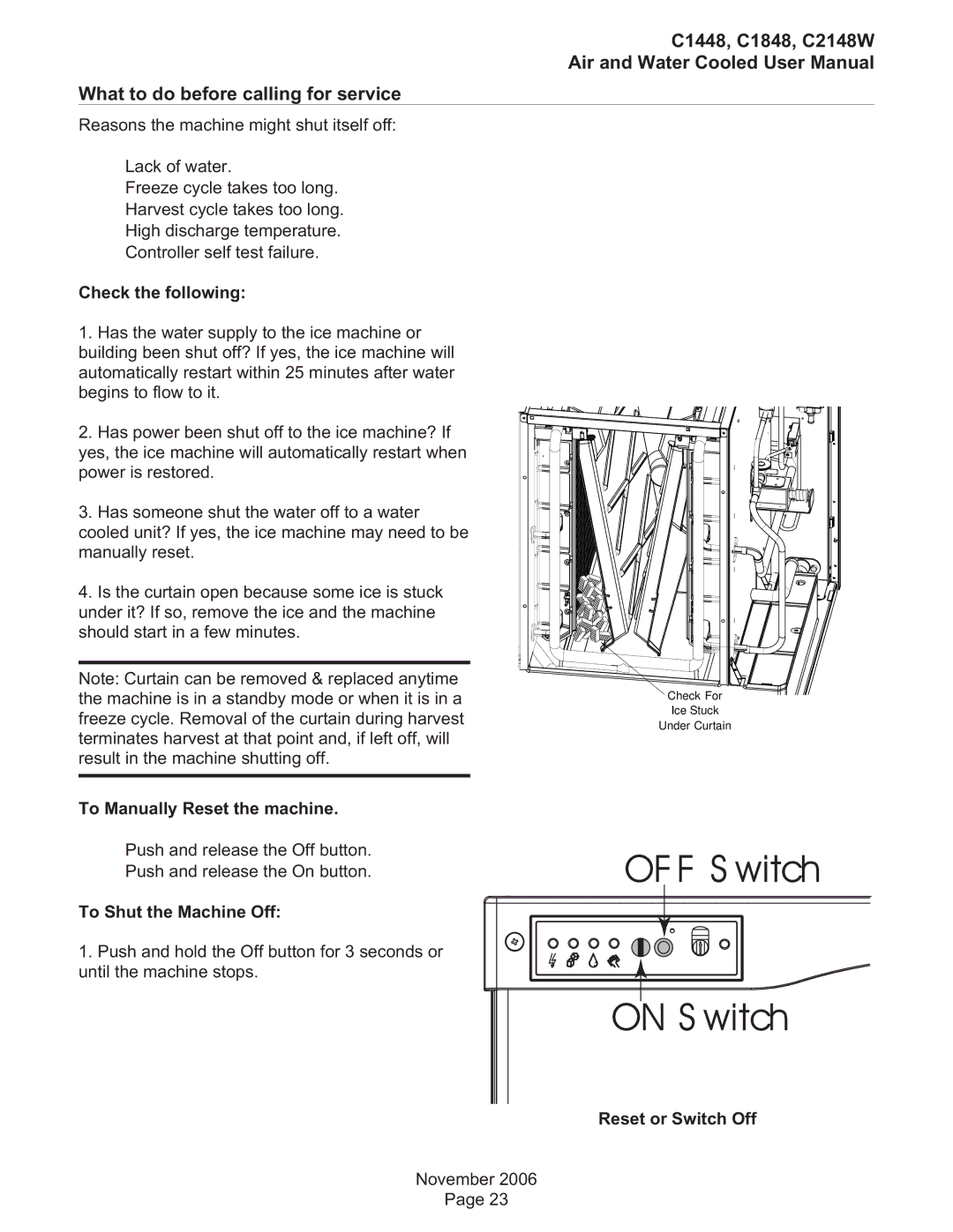 Scotsman Ice C1448, C1848, C2148W What to do before calling for service, Check the following, To Shut the Machine Off 