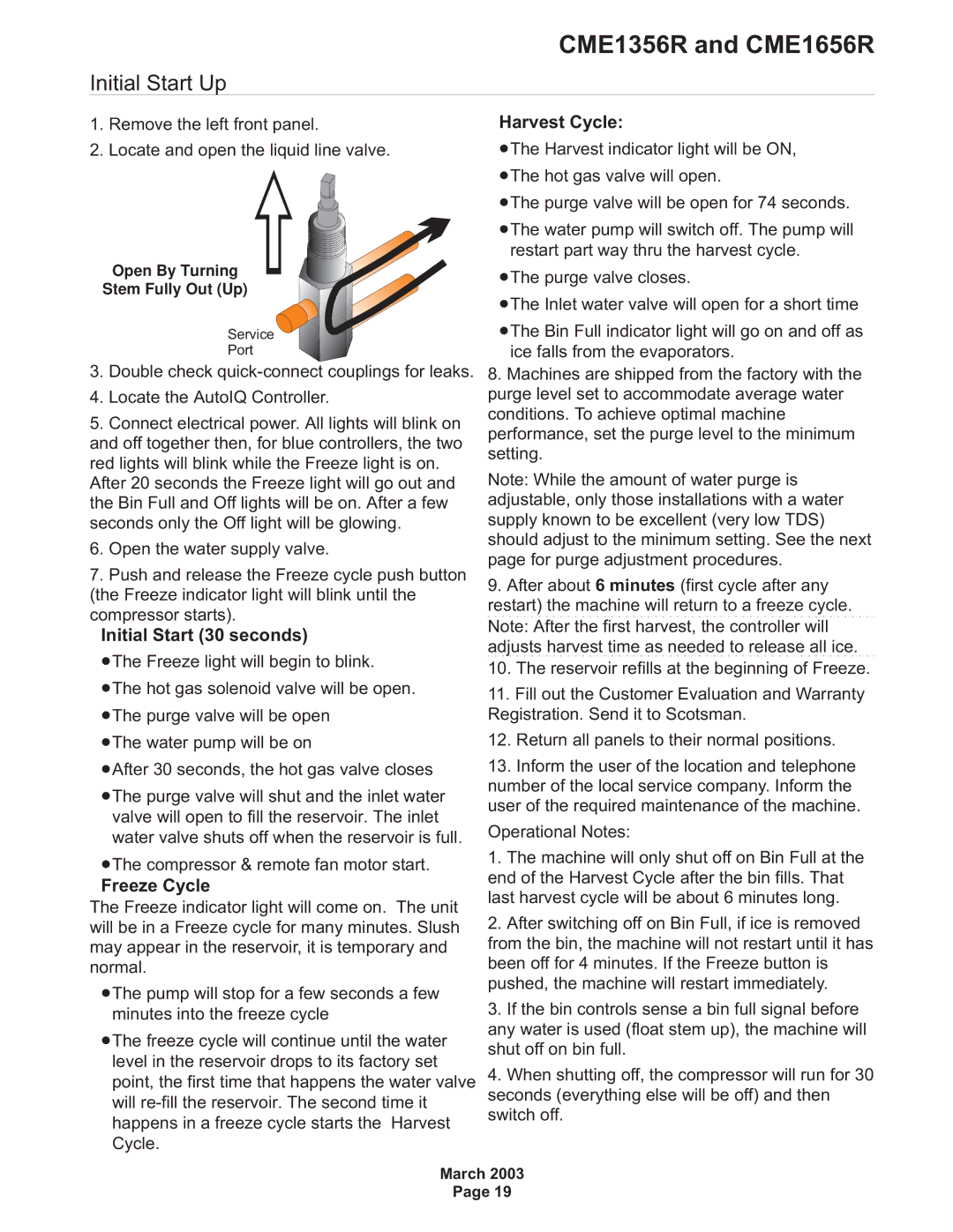 Scotsman Ice CME1656R, CME1356R specifications Initial Start Up, Initial Start 30 seconds, Freeze Cycle, Harvest Cycle 