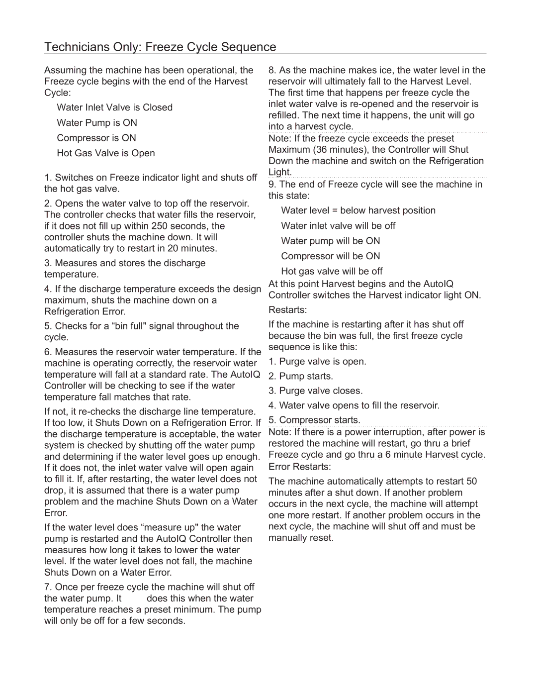 Scotsman Ice CME1356R, CME1656R Technicians Only Freeze Cycle Sequence, AutoIQ Controller Operation, Beginning freeze 