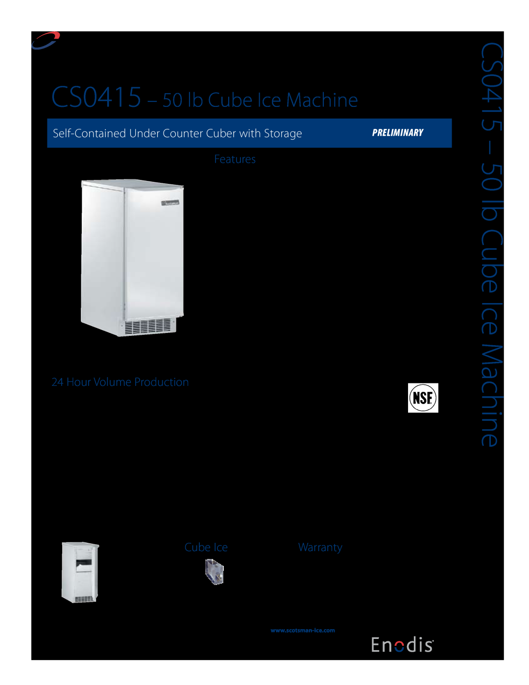 Scotsman Ice warranty Features, Hour Volume Production, Warranty, CS0415 - 50 lb Cube Ice Machine 
