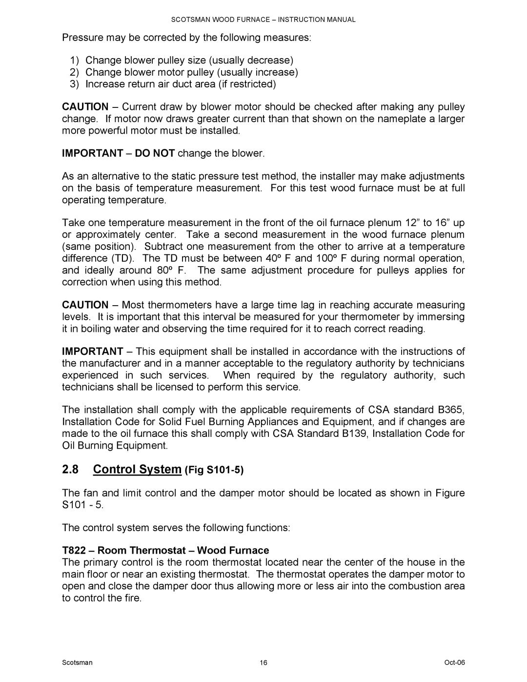 Scotsman Ice DB-101 owner manual Control System Fig S101-5, T822 Room Thermostat Wood Furnace 