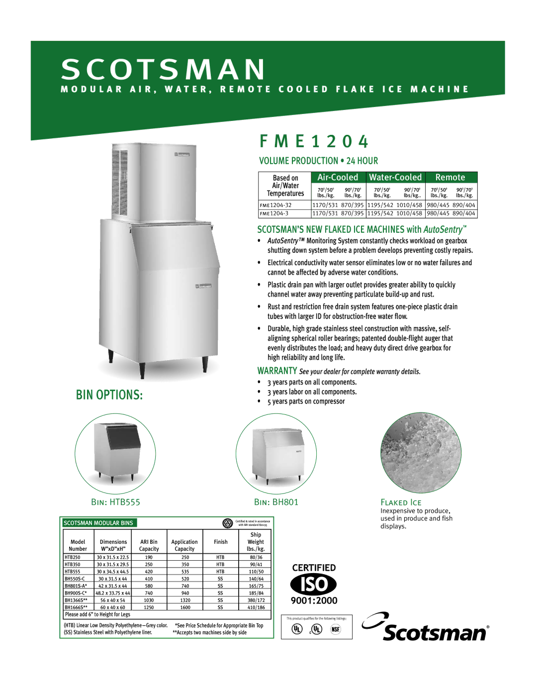 Scotsman Ice FME 1204 warranty Temperatures, Inexpensive to produce, Used in produce and fish, Model, Application, Number 