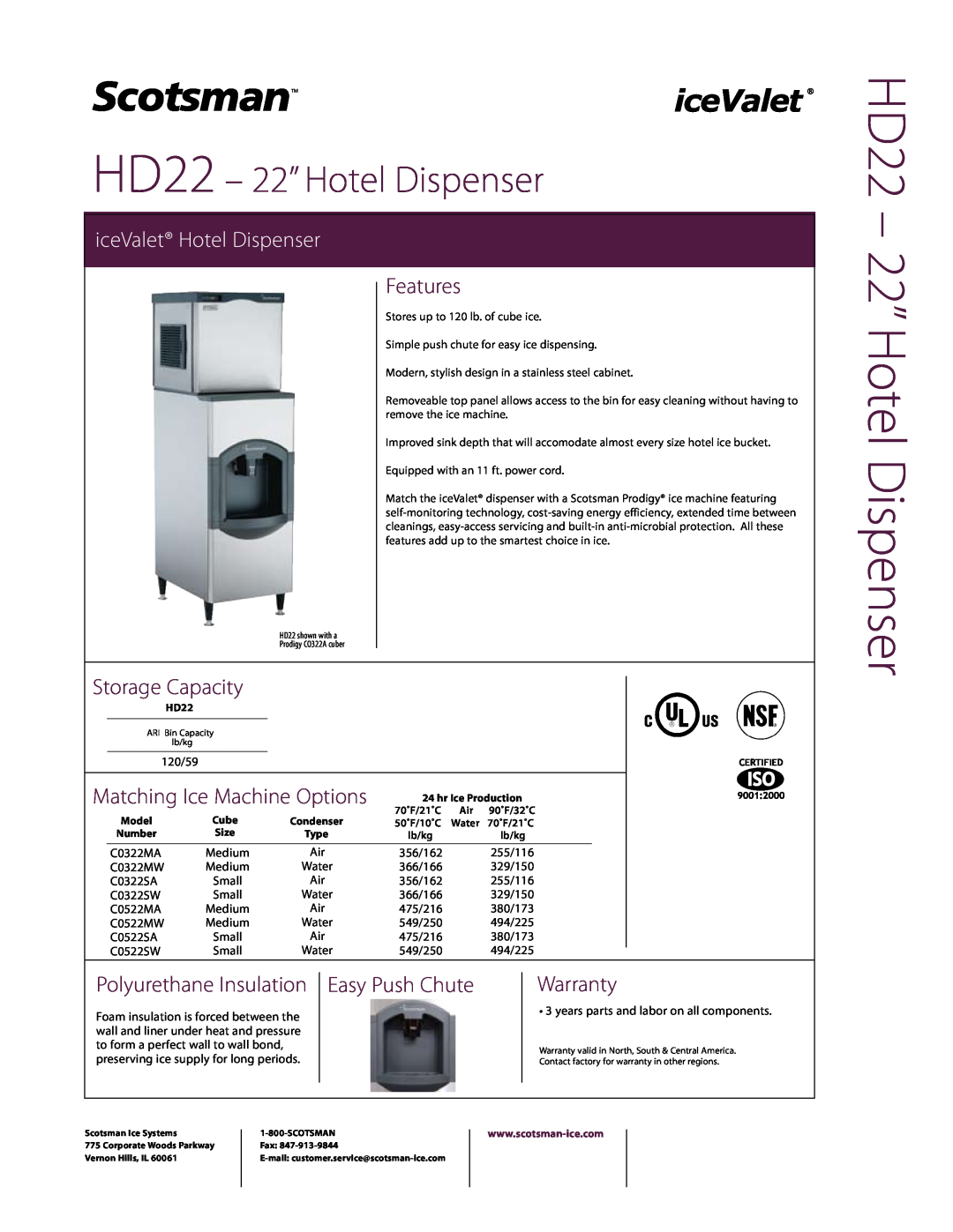 Scotsman Ice warranty Features, Storage Capacity, Foam insulation is forced between the, HD22 - 22” Hotel Dispenser 