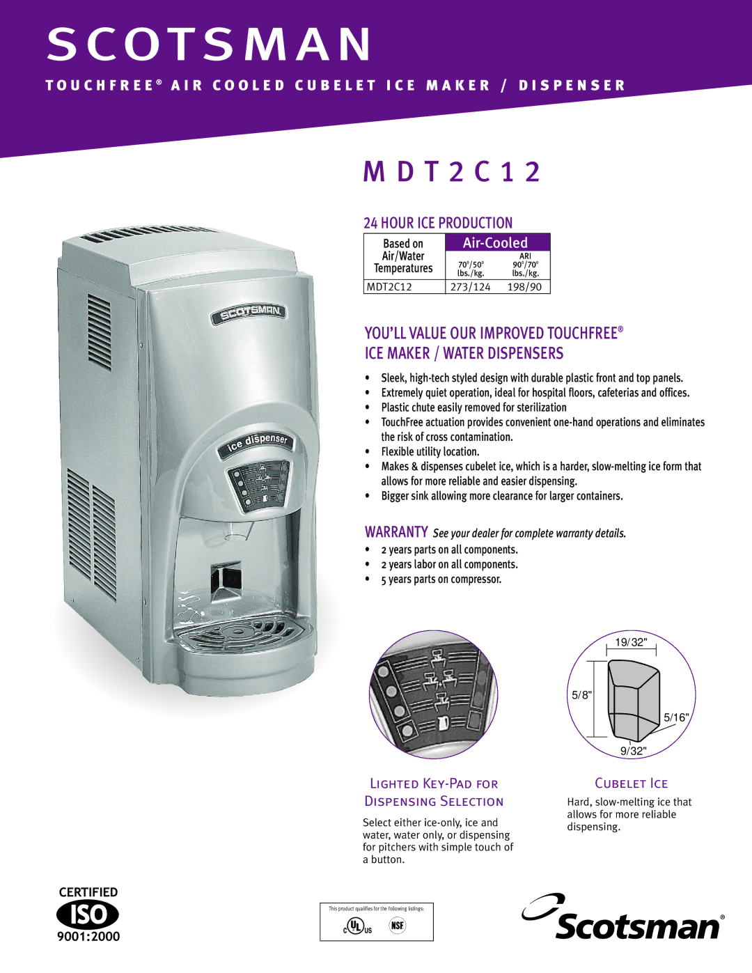 Scotsman Ice MDT2C12 warranty Lighted Key-Pad for Dispensing Selection, Cubelet Ice, 198/90, Temperatures 