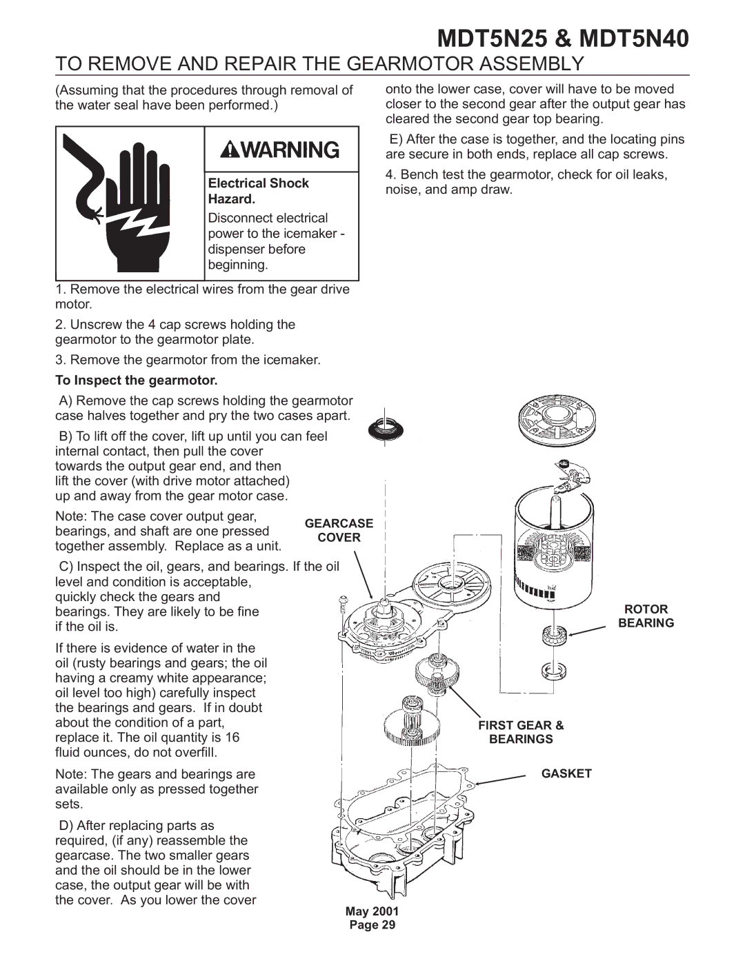 Scotsman Ice MDT5N40 To Remove and Repair the Gearmotor Assembly, Electrical Shock Hazard, To Inspect the gearmotor 