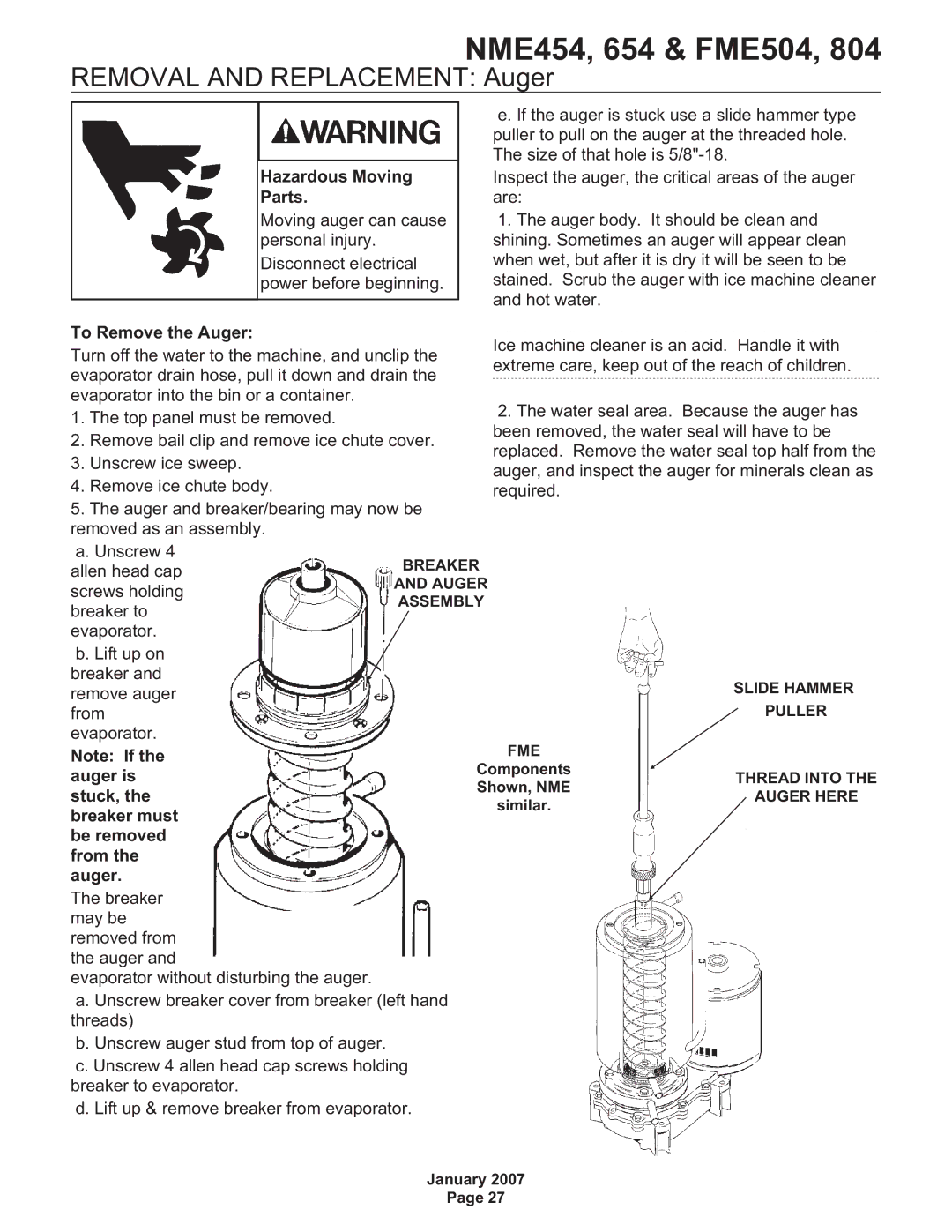 Scotsman Ice FME504, NME454, NME654, FME804 manual Removal and Replacement Auger, To Remove the Auger, Auger is, Stuck 