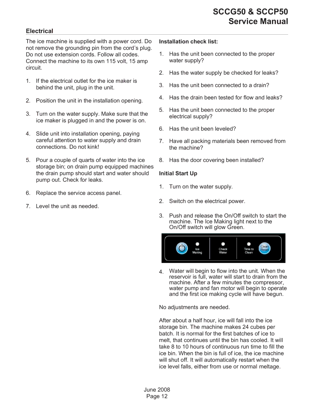 Scotsman Ice SCCG50, SCCP50 service manual Electrical, Installation check list, Initial Start Up 