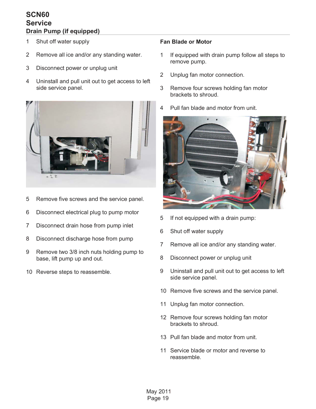 Scotsman Ice SCN60 dimensions Drain Pump if equipped, Fan Blade or Motor 