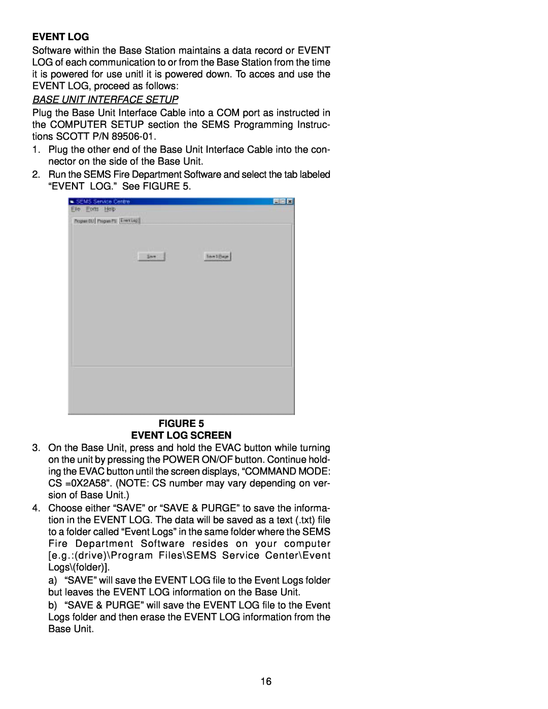 Scott 3, 4.5, 2.2 manual Base Unit Interface Setup, Event Log Screen 