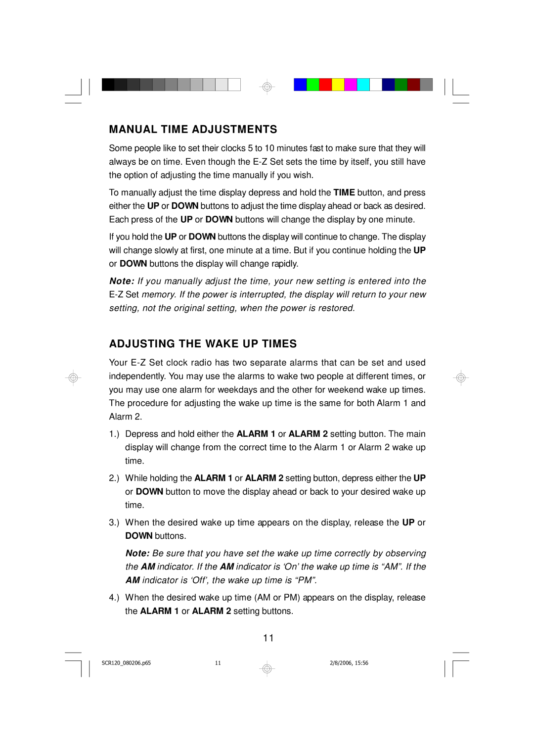 Scott SCR120 owner manual Manual Time Adjustments, Adjusting the Wake UP Times 