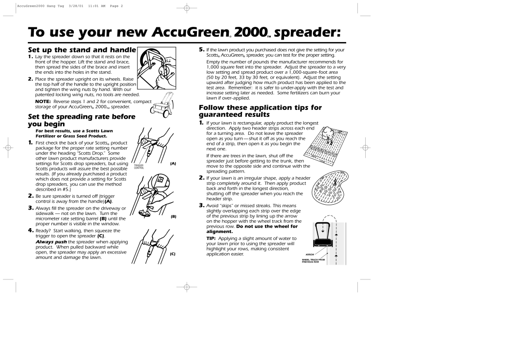 Scotts 75345 manual To use your new AccuGreen 2000TM spreader, Follow these application tips for guaranteed results 