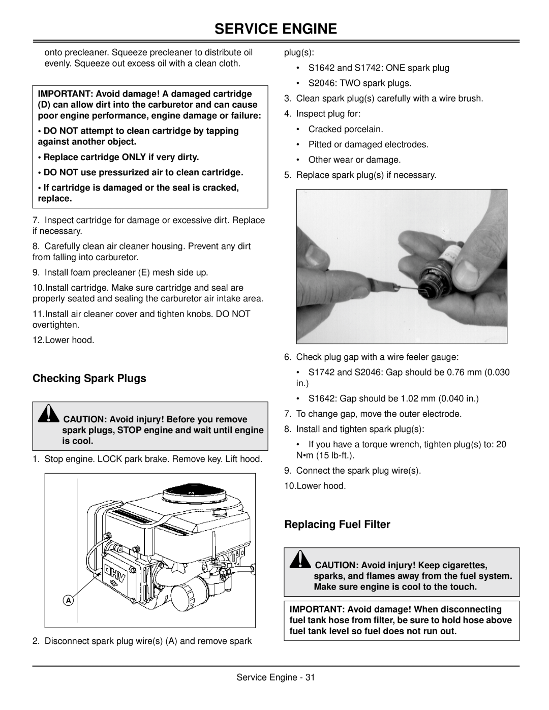 Scotts S1642, S1742, S2046 manual Checking Spark Plugs, Replacing Fuel Filter, Service Engine 