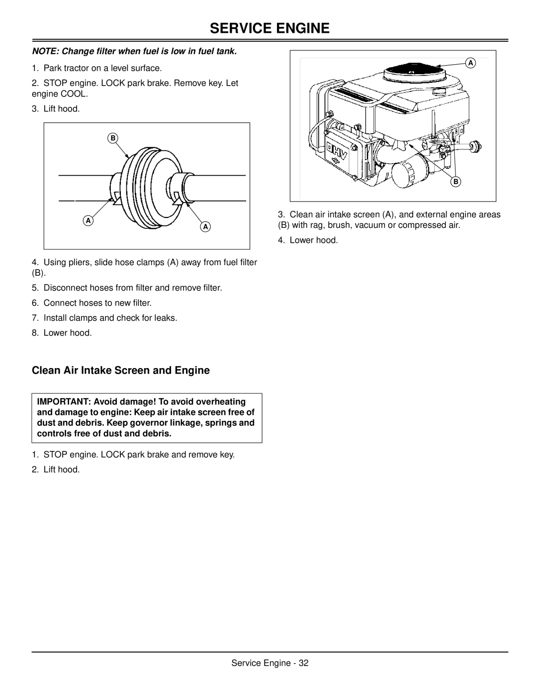 Scotts S1642, S1742, S2046 manual Clean Air Intake Screen and Engine, NOTE Change filter when fuel is low in fuel tank 