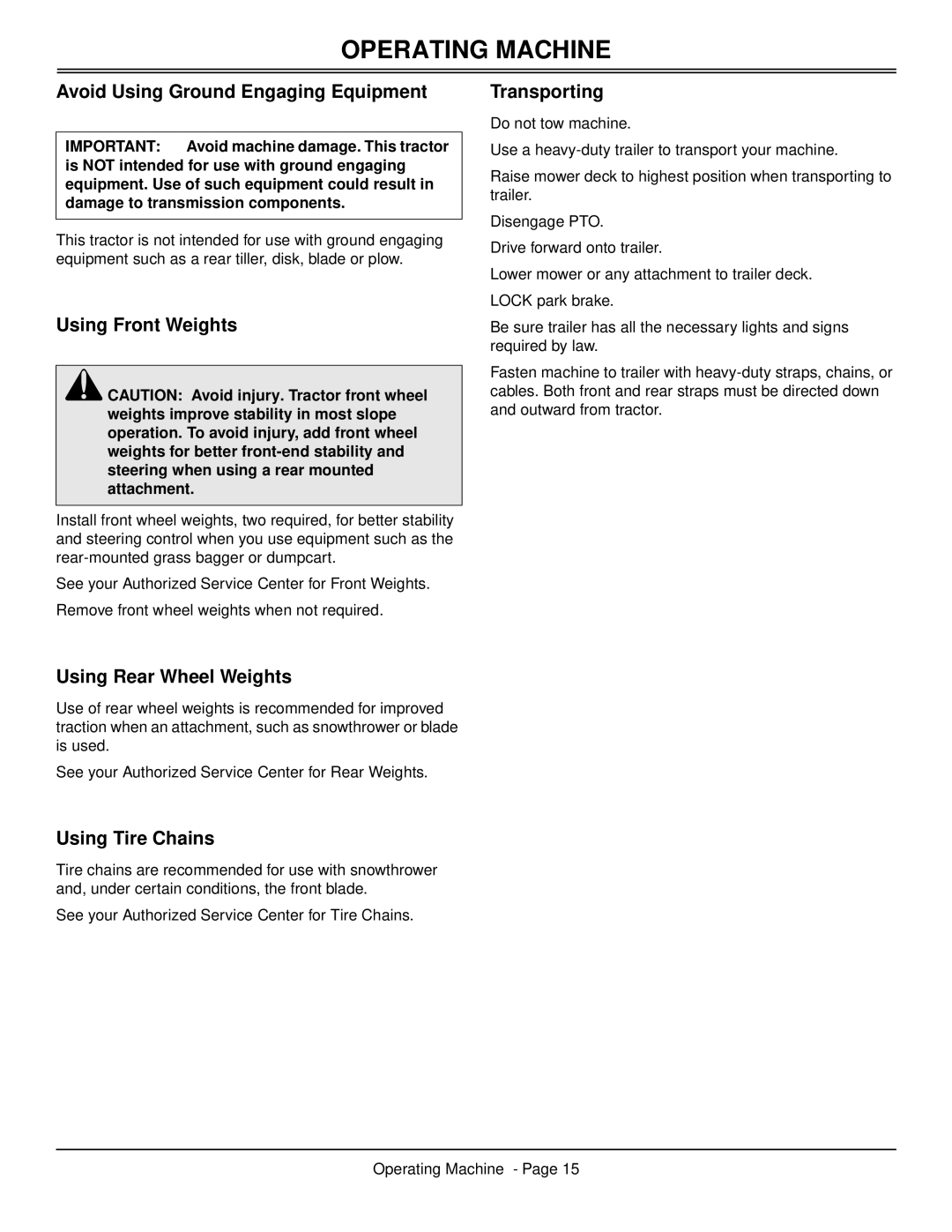 Scotts S2546 manual Avoid Using Ground Engaging Equipment, Using Front Weights, Using Rear Wheel Weights, Using Tire Chains 