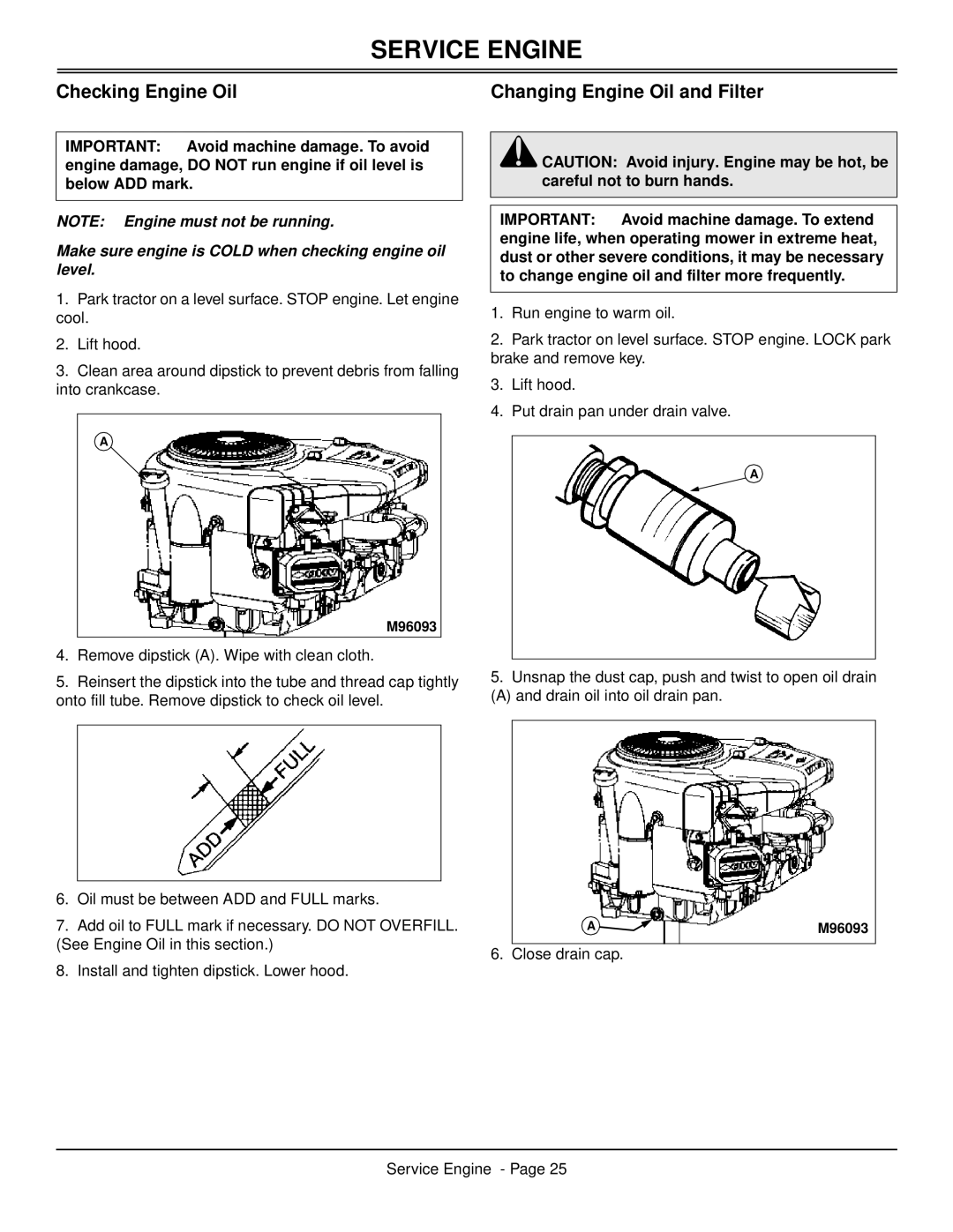 Scotts S2546 Checking Engine Oil Changing Engine Oil and Filter, Make sure engine is Cold when checking engine oil level 