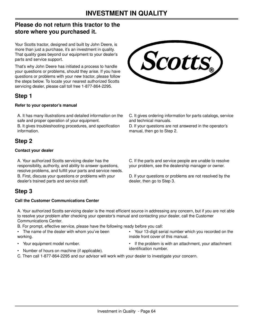 Scotts S2546 Investment in Quality, Refer to your operator’s manual, Contact your dealer 