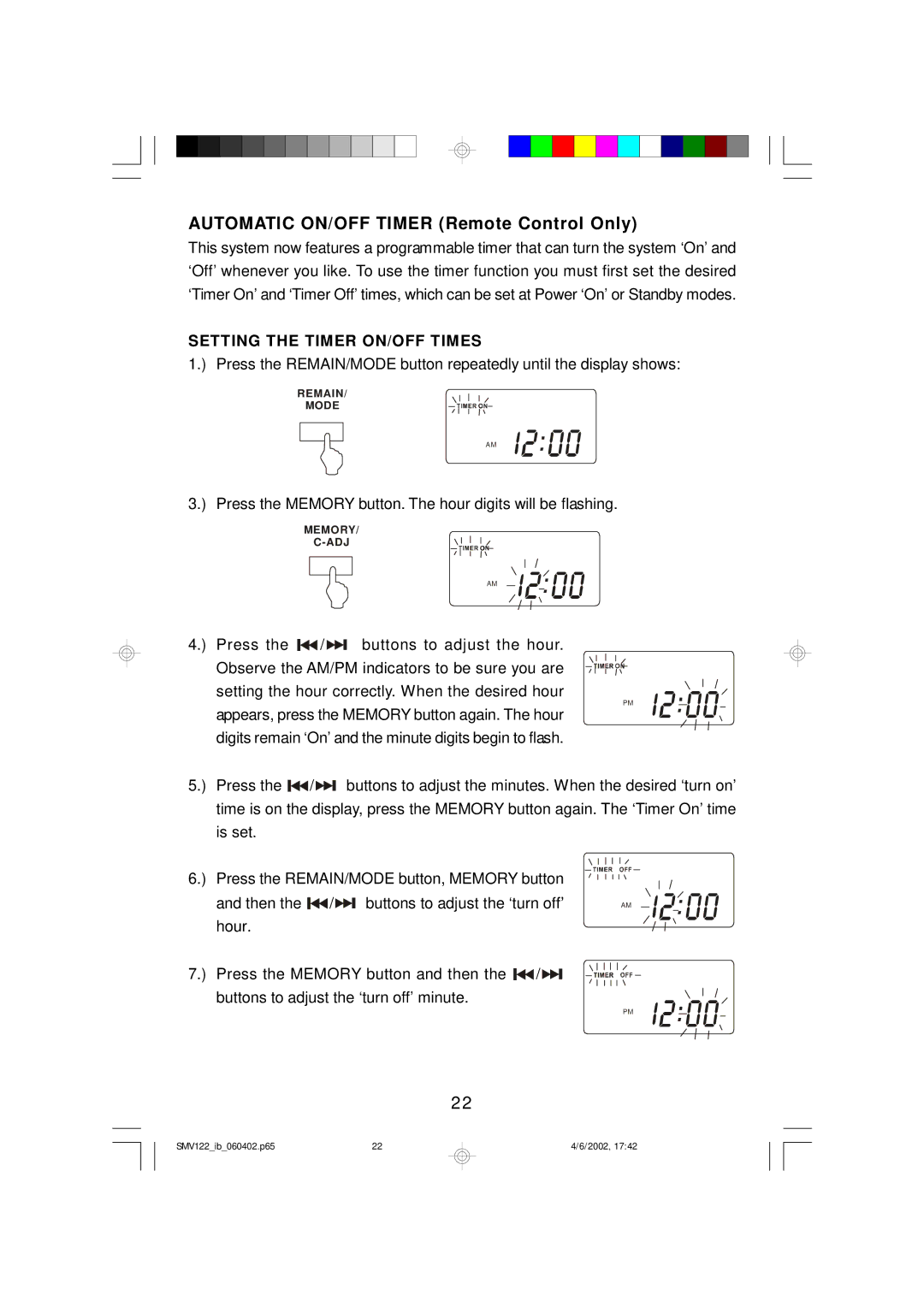 Scotts SMV122 owner manual Automatic ON/OFF Timer Remote Control Only, Setting the Timer ON/OFF Times 