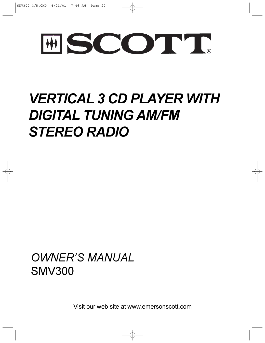 Scotts SMV300 instruction manual Vertical 3 CD Player with Digital Tuning AM/FM Stereo Radio 