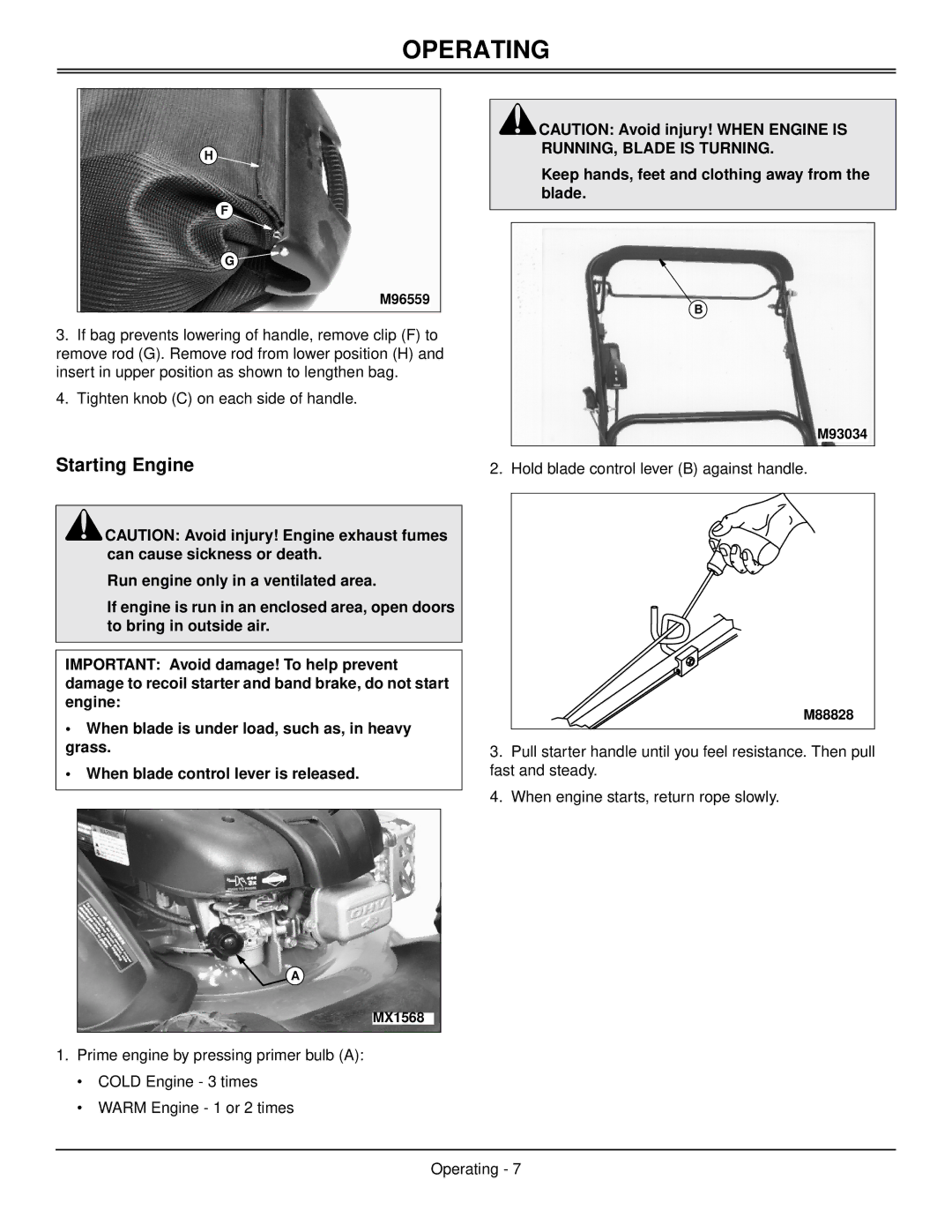 Scotts SP6211, SP6213 manual Starting Engine, RUNNING, Blade is Turning, Keep hands, feet and clothing away from the blade 