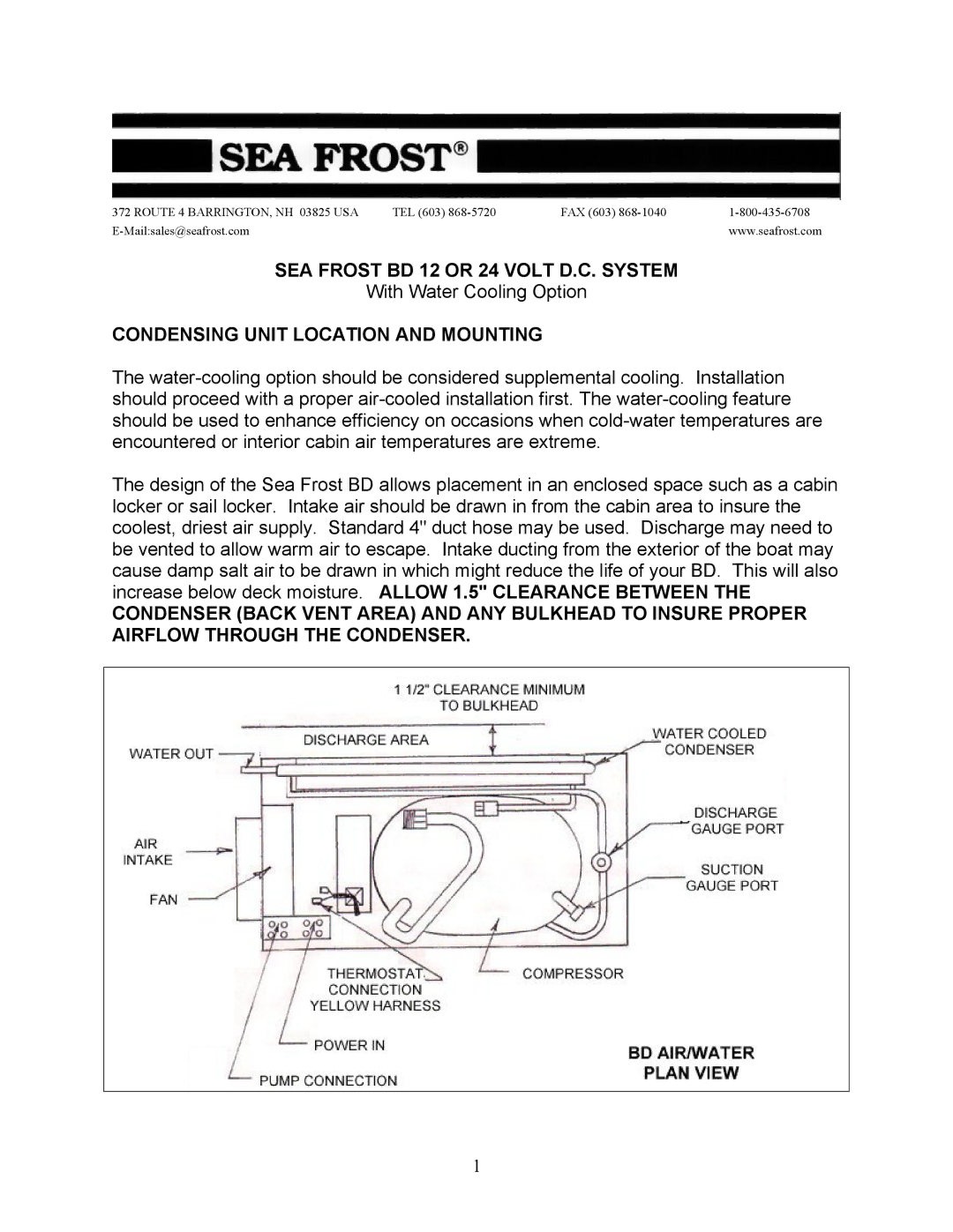 Sea Frost 372 ROUTE manual SEA Frost BD 12 or 24 Volt D.C. System, Condensing Unit Location and Mounting 