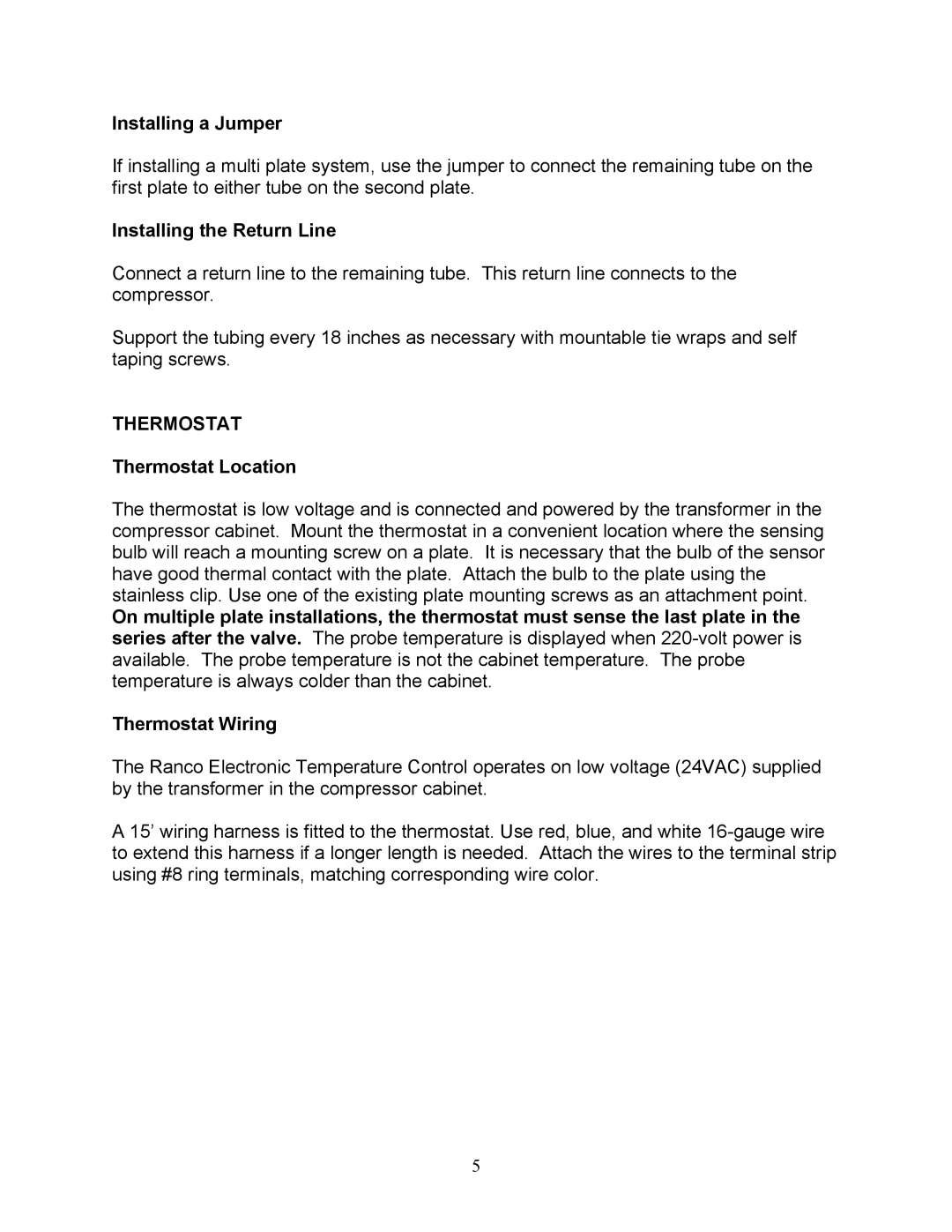 Sea Frost Bait Freezer manual Installing a Jumper, Installing the Return Line, Thermostat Location 