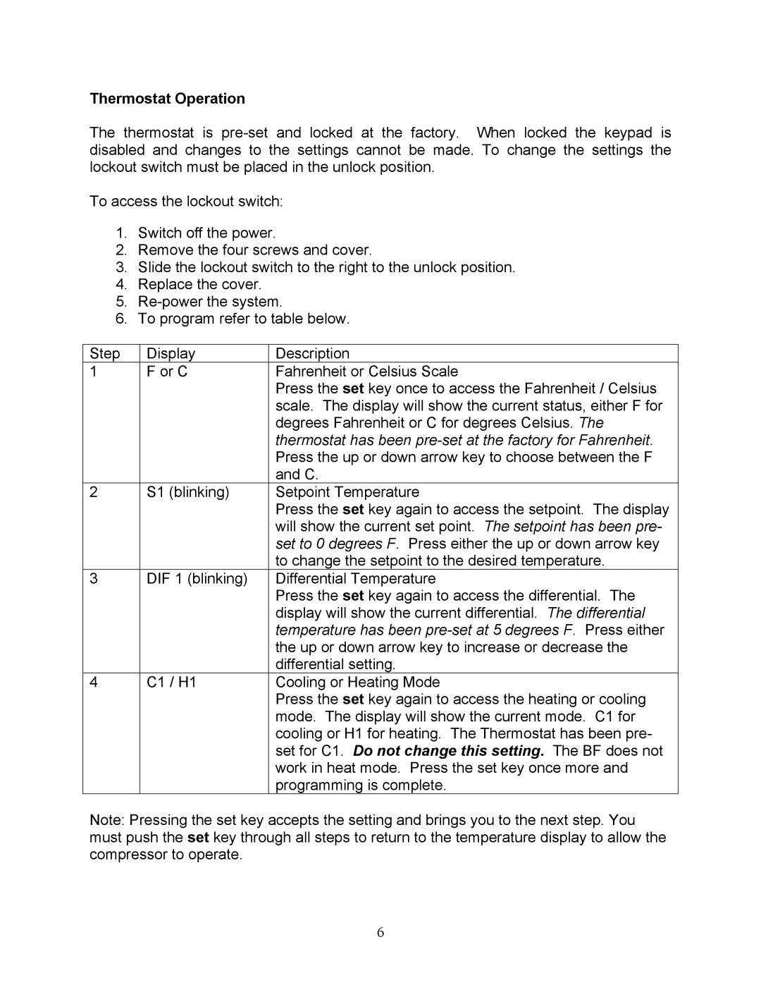 Sea Frost Bait Freezer manual Thermostat Operation, Thermostat has been pre-set at the factory for Fahrenheit 