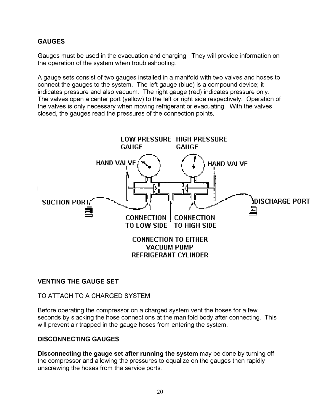 Sea Frost BG 2000 installation instructions Venting the Gauge SET, Disconnecting Gauges 