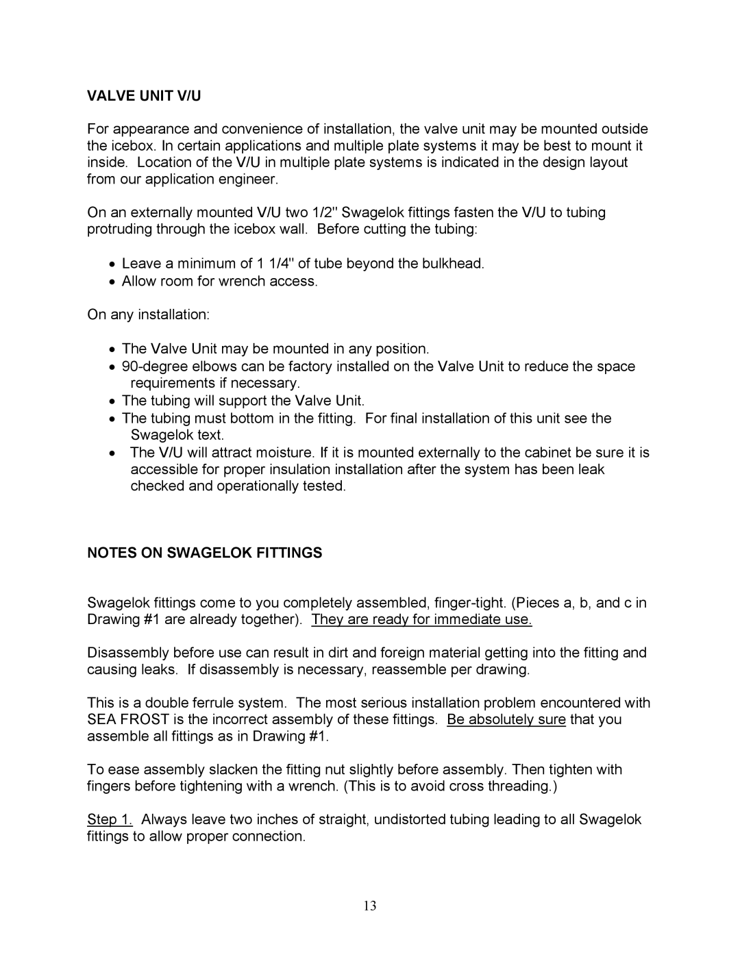 Sea Frost DC 5000 installation instructions Valve Unit V/U 