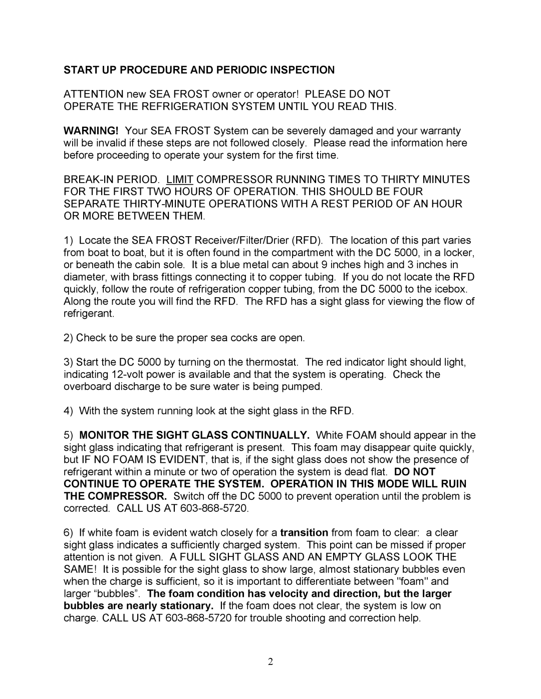 Sea Frost DC 5000 installation instructions Start UP Procedure and Periodic Inspection 