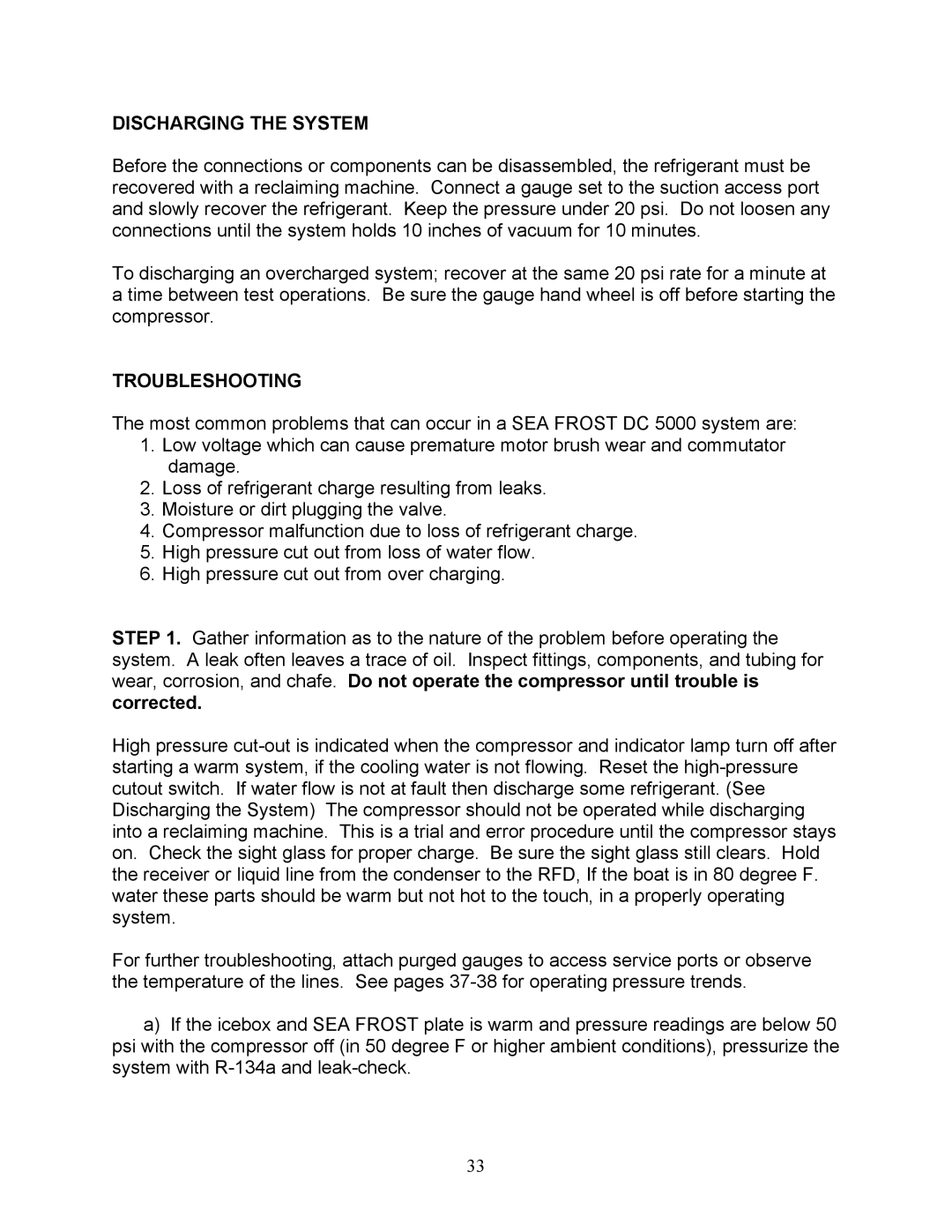 Sea Frost DC 5000 installation instructions Discharging the System, Troubleshooting, Corrected 