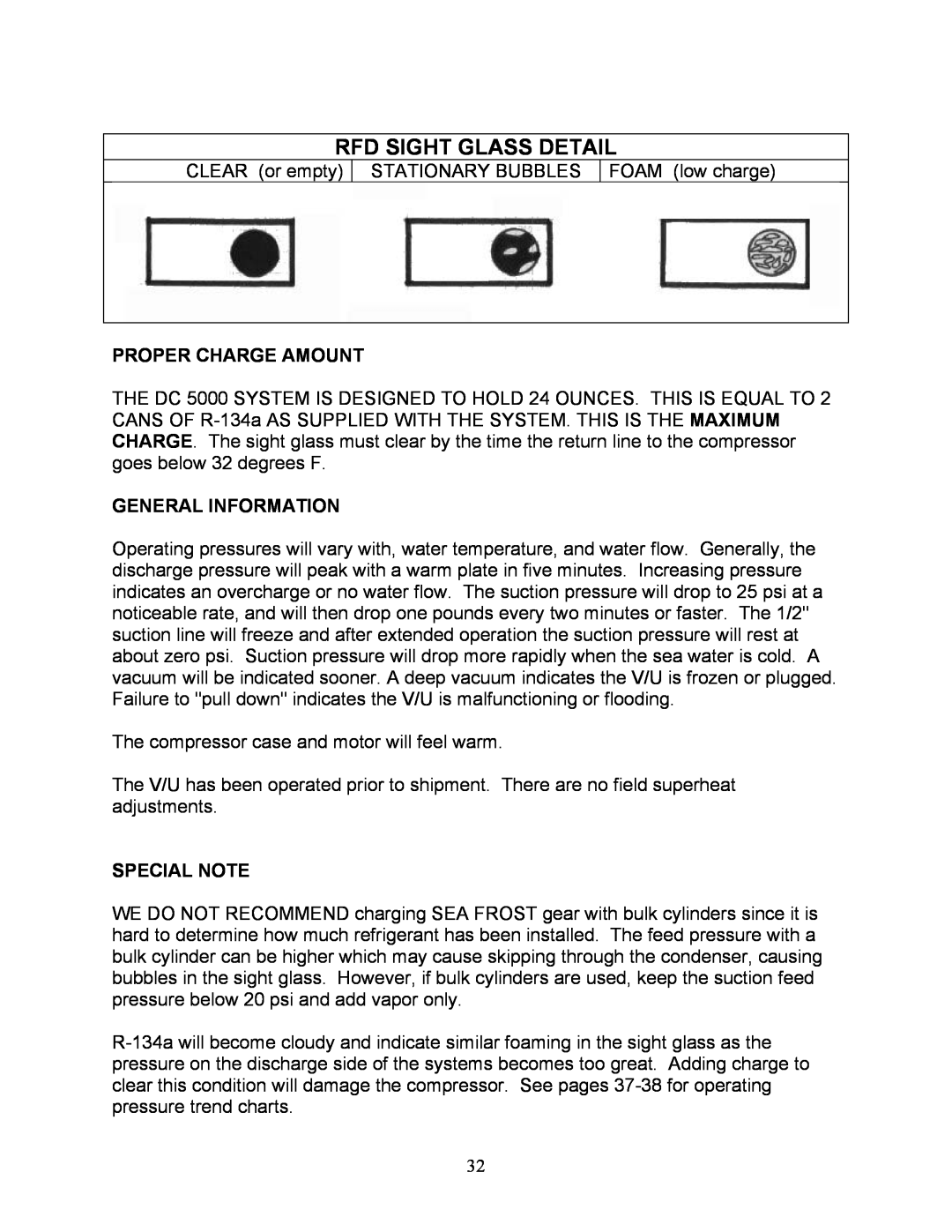 Sea Frost DC 5000 installation instructions Rfd Sight Glass Detail, Proper Charge Amount, General Information, Special Note 