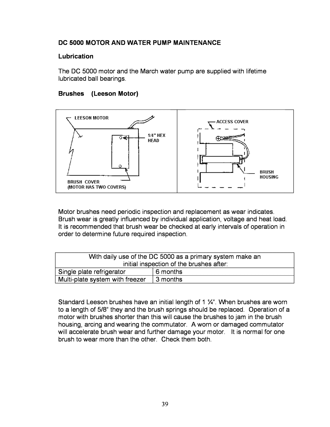 Sea Frost installation instructions DC 5000 MOTOR AND WATER PUMP MAINTENANCE, Lubrication, Brushes Leeson Motor 