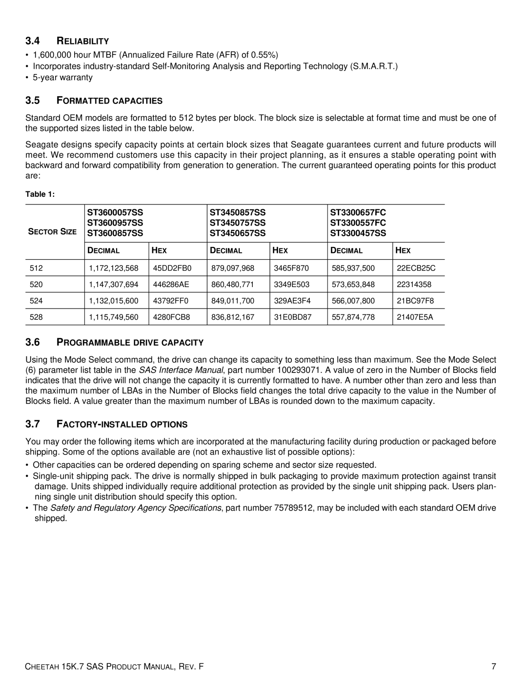 Seagate 100516226 Reliability, Formatted Capacities, ST3600057SS ST3450857SS ST3300657FC, Programmable Drive Capacity 