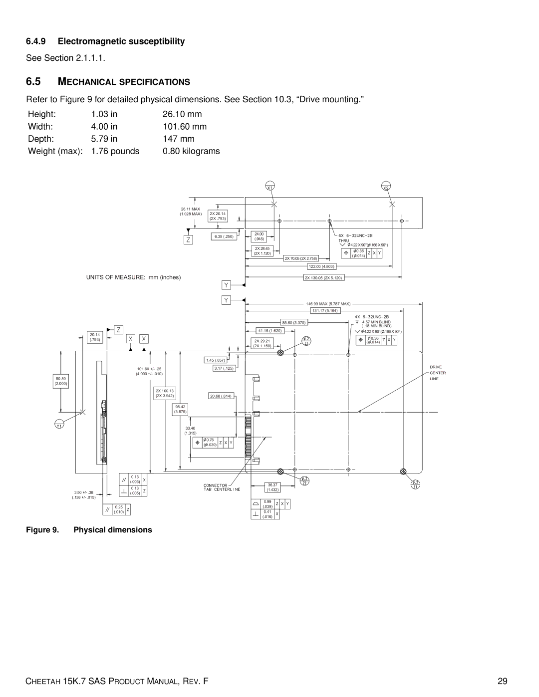 Seagate ST3600857SS, 100516226, ST3300457SS, ST3300657SS, ST3300557SS Mechanical Specifications, Units of Measure mm inches 