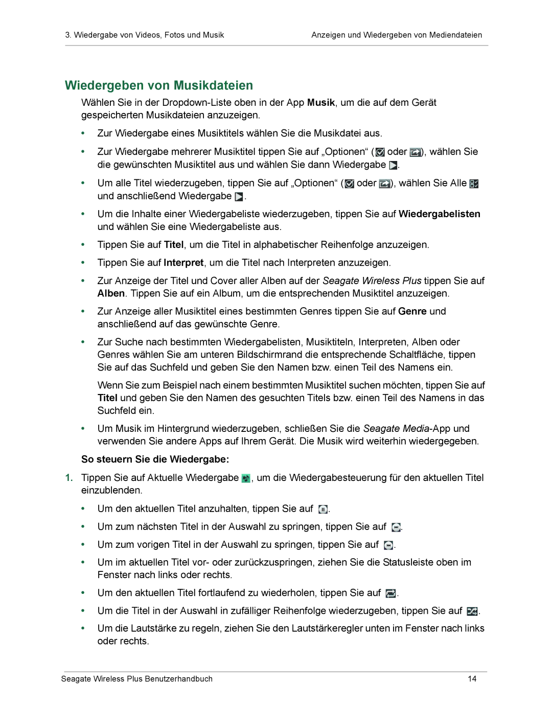 Seagate 1AYBA2 manual Wiedergeben von Musikdateien, So steuern Sie die Wiedergabe 