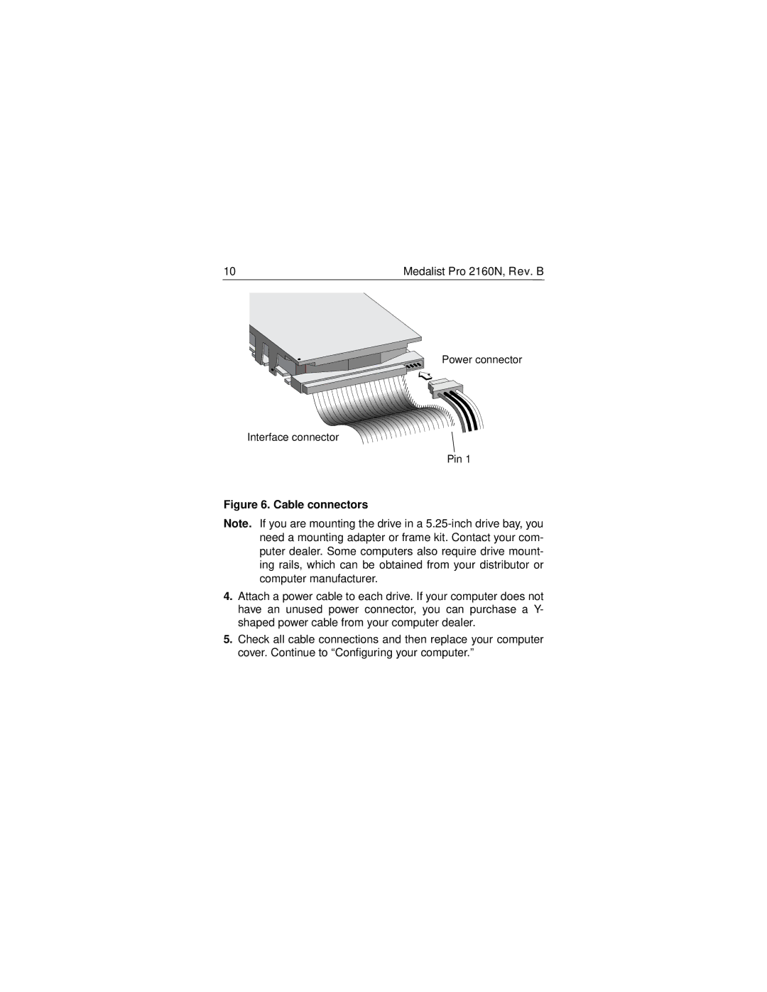 Seagate 2160N manual Cable connectors 