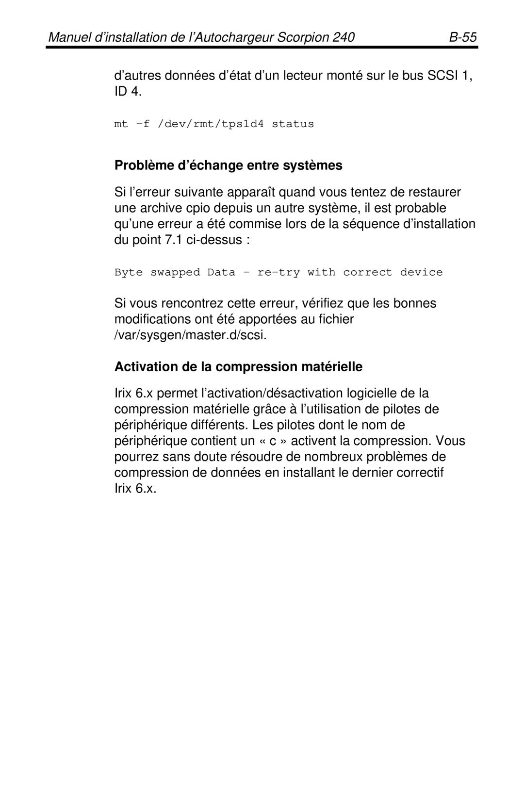 Seagate 240 DDS-4 manual Problème d’échange entre systèmes, Activation de la compression matérielle 