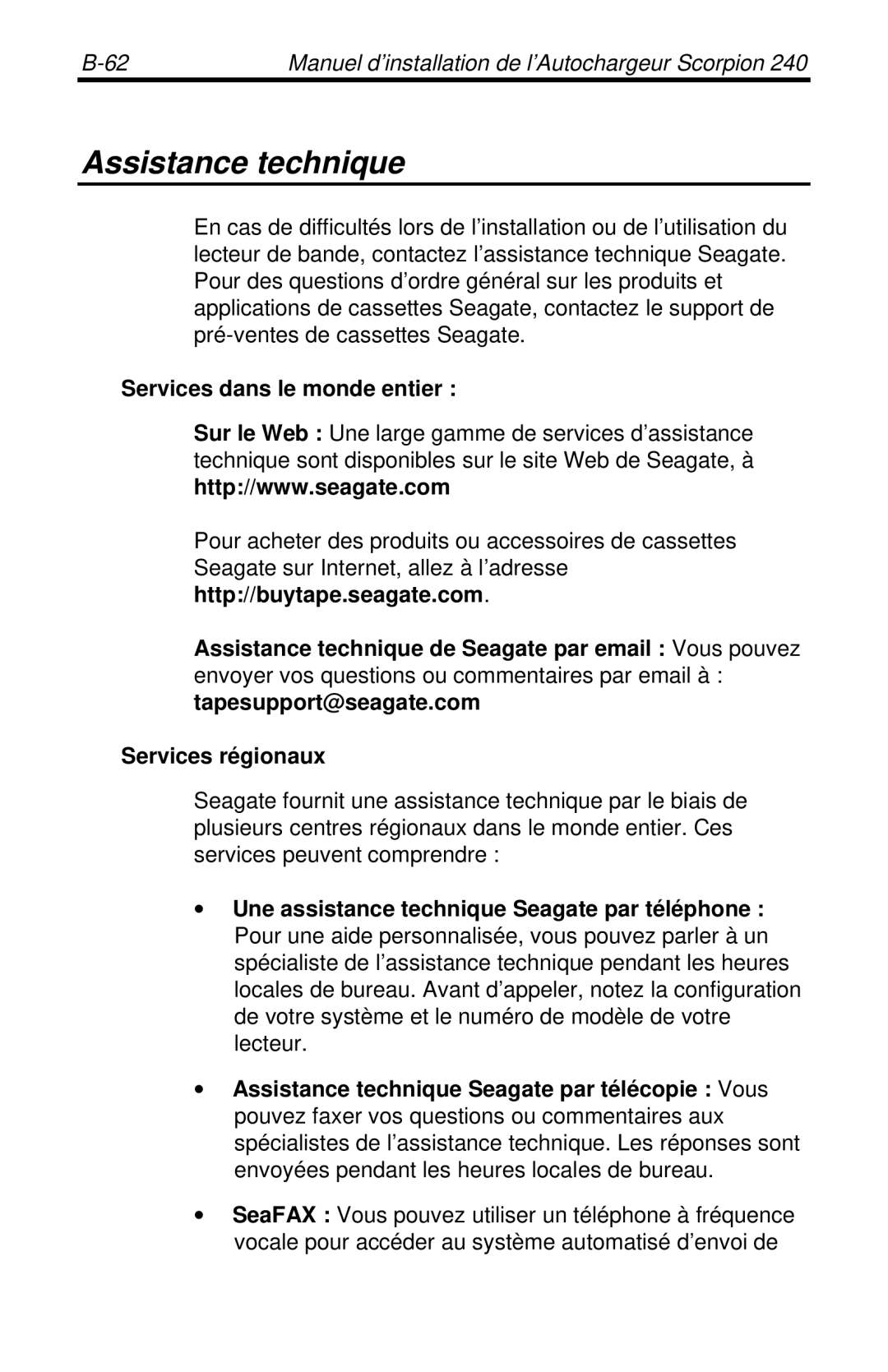 Seagate 240 DDS-4 manual Assistance technique, Services dans le monde entier 