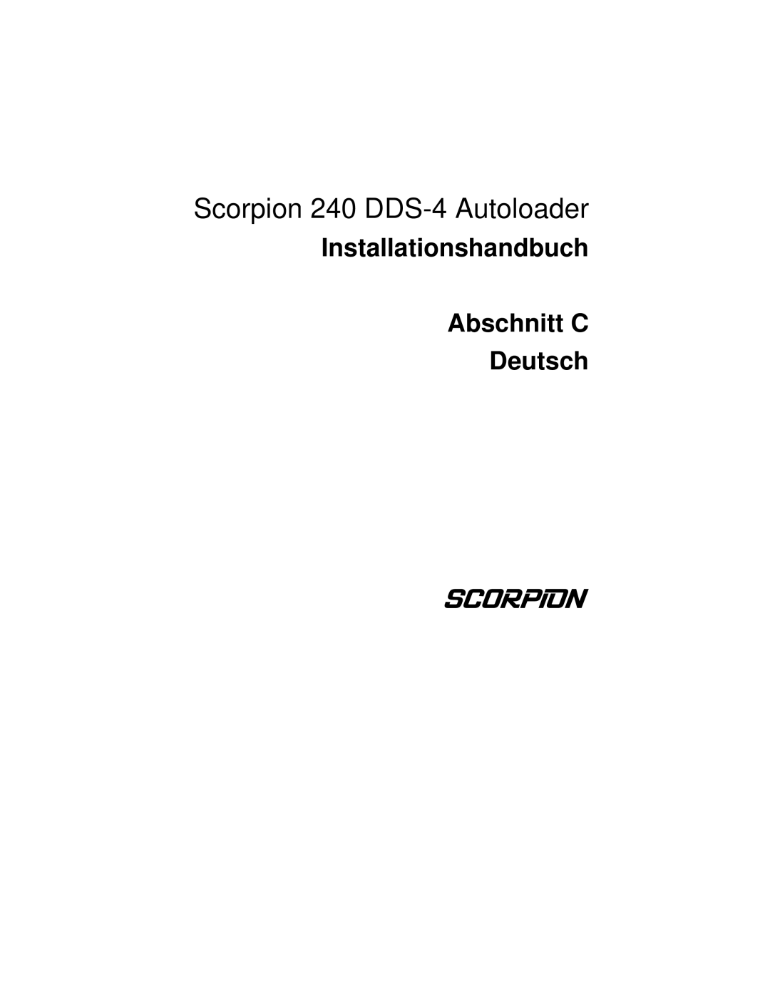 Seagate 240 DDS-4 manual Installationshandbuch Abschnitt C Deutsch 