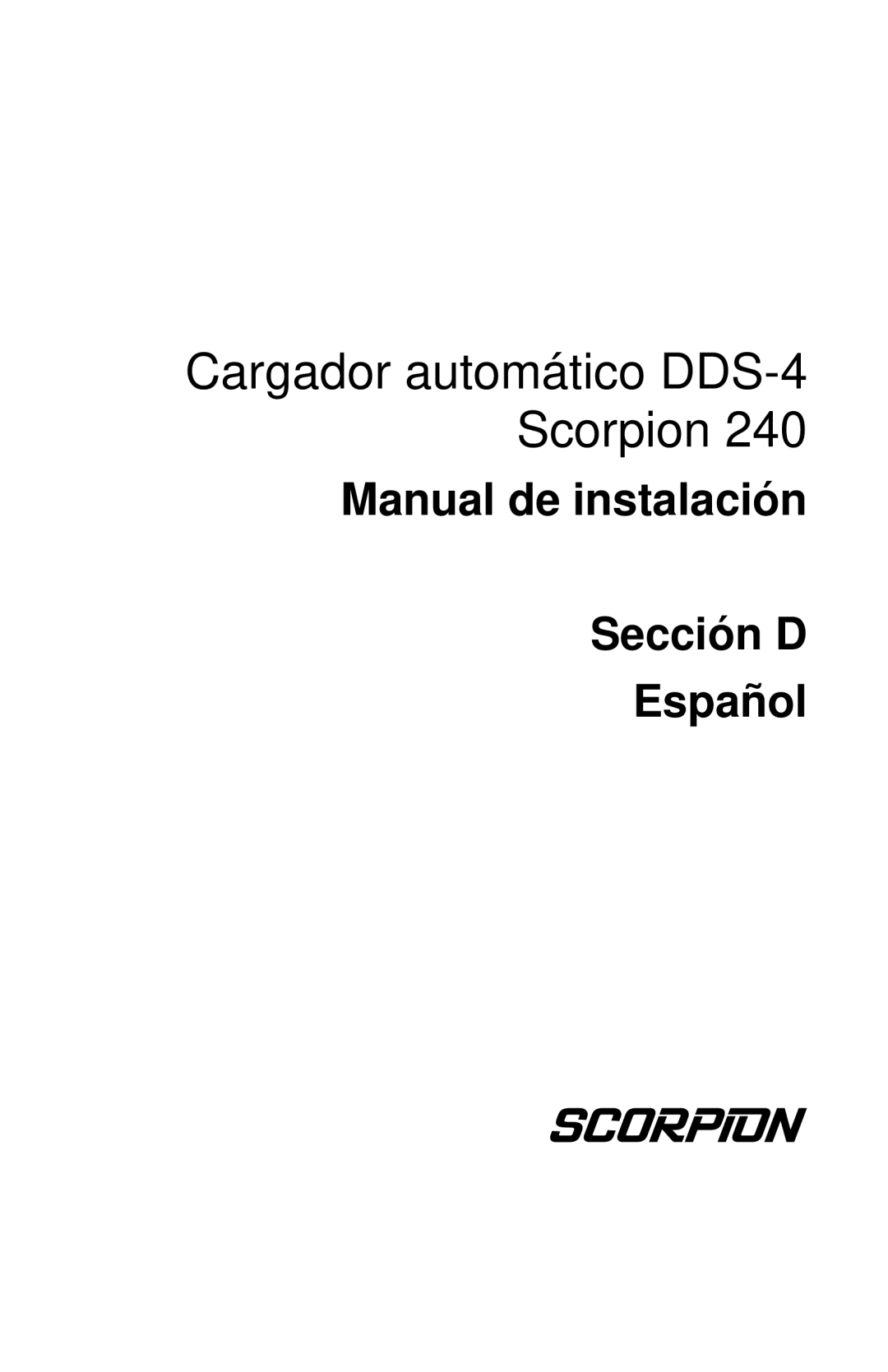 Seagate 240 DDS-4 manual Cargador automático DDS-4 Scorpion 