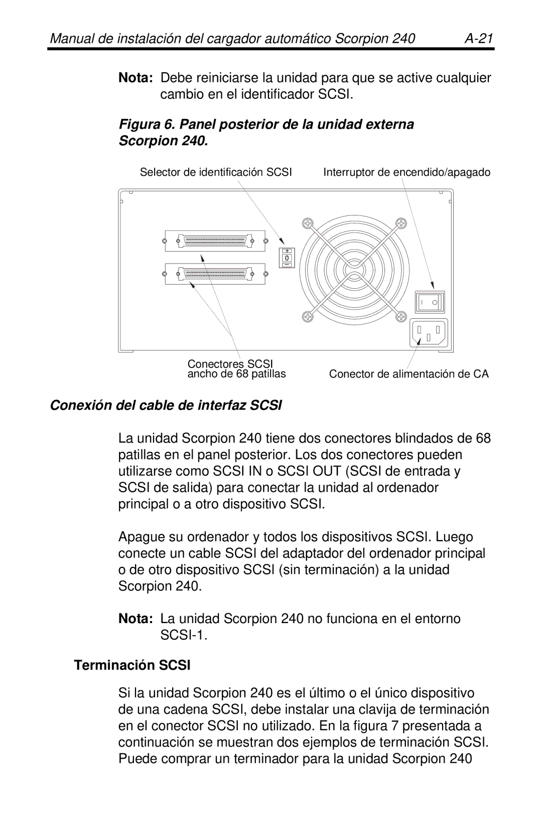 Seagate 240 DDS-4 manual Figura 6. Panel posterior de la unidad externa Scorpion 