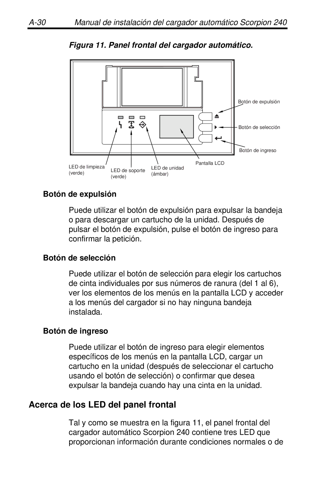 Seagate 240 DDS-4 manual Acerca de los LED del panel frontal, Botón de expulsión, Botón de selección, Botón de ingreso 