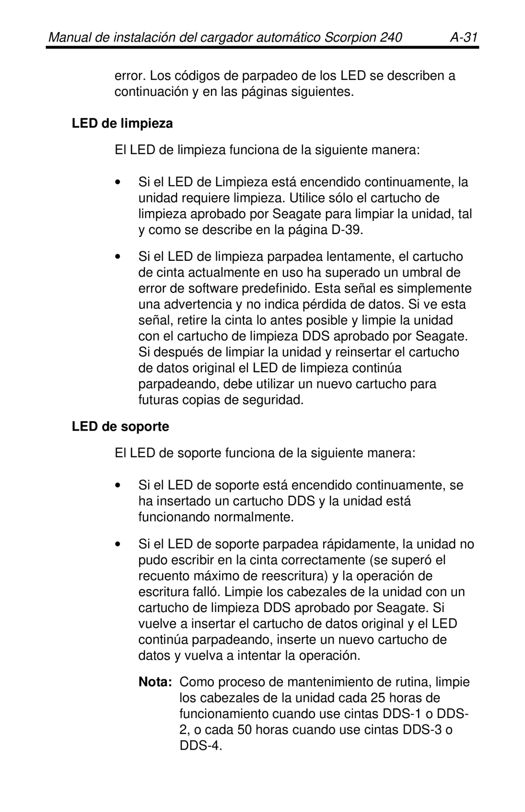 Seagate 240 DDS-4 manual LED de limpieza, LED de soporte 